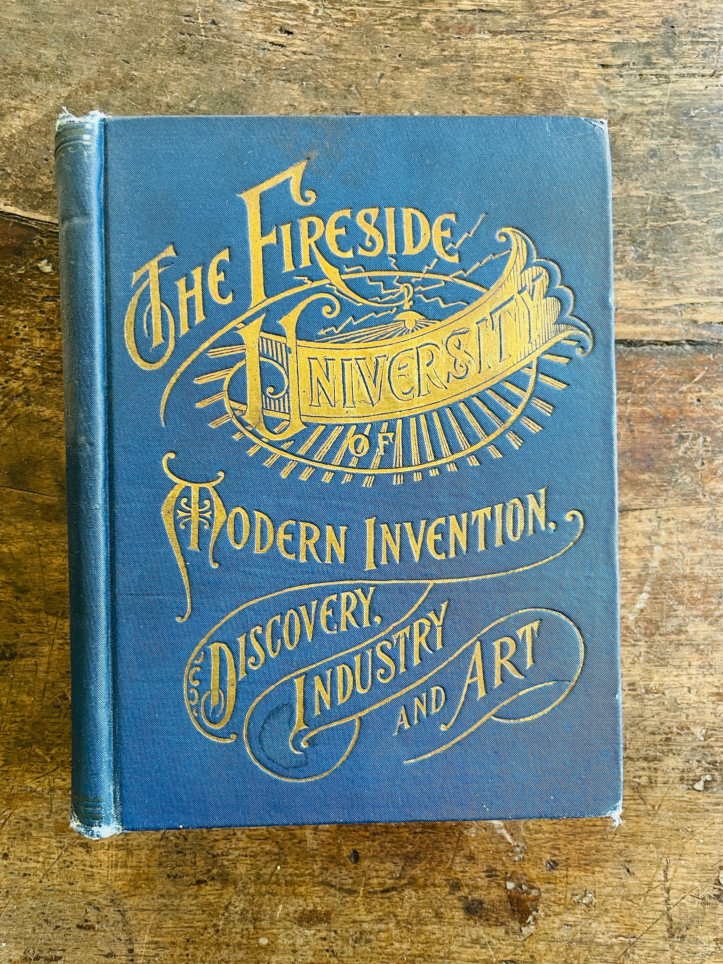 1898 The Fireside University Modern Invention, Discovery, Industry and Art